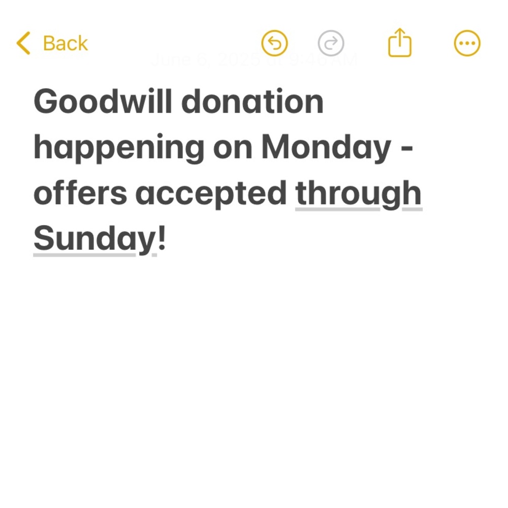 Goodwill run happening on Mondays - offers accepted through Sunday!